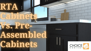 rta cabinets vs pre-assembled cabinets